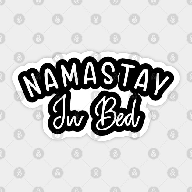 namastay in bed funny lazy yoga Sticker by TIHONA